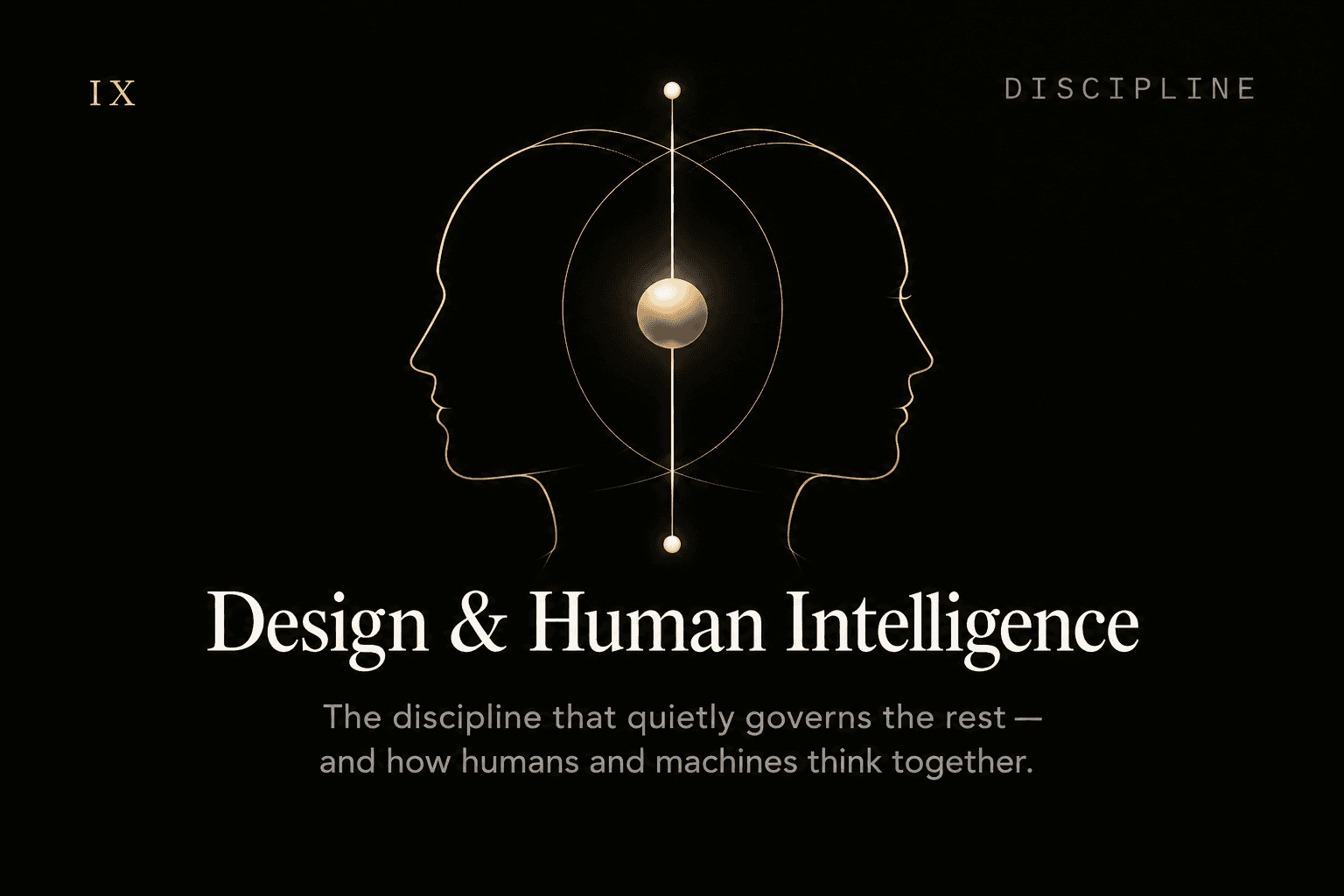 Design & Human Intelligence